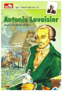 Image of Antonie Lavoisier: Bapak Ilmu Kimia Modern
