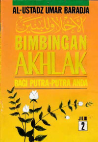 Image of Bimbingan Akhlak bagi Putra-Putra Anda Jilid 2