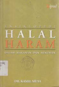 Image of Ensiklopedi Halal Haram dalam Makanan dan Minuman