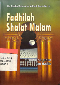 Image of Fadhilah shalat malam :(menurut Al-Qur'an dan hadits) /