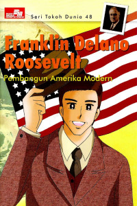 Image of Franklin Delano Roosevelt: Pembangun Amerika Modern
