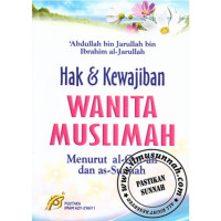 Image of Hak & Kewajiban Wanita Muslimah Menurut Al-Qur'an dan as-Sunnah