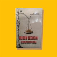 Image of Hukum ekonomi sebagai Panglima
