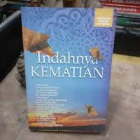 Image of Indahnya Kematian : Kumpulan Hikmah Republika 2011