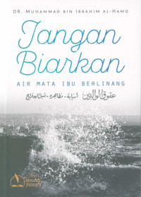 Image of Jangan biarkan air mata ibu berlinang