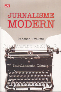 Image of Jurnalisme modern :panduan praktis /