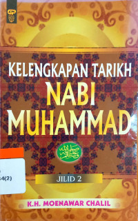 Image of Kelengkapan tarikh Nabi Muhammad /