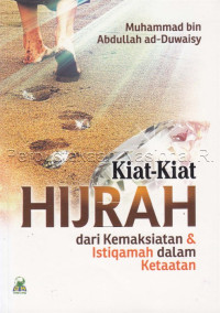 Image of Kiat-kiat hijrah dari kemaksiatan & istiqamah dalam ketaatan /