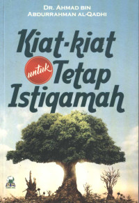 Image of Kiat-kiat untuk tetap istiqamah /