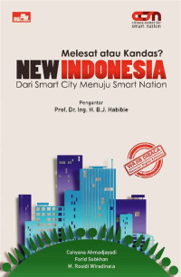 Image of Melesat atau kandas? New Indonesia :dari smart city menuju smart nation /