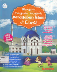 Image of Mengenal bangunan bersejarah peradaban Islam di dunia /