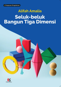 Image of Seluk-Beluk Bangun Tiga Dimensi