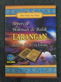 Image of Sepercik hikmah di balik larangan dalam syari'at Islam