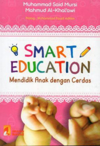 Image of Smart Education: Mendidik Anak dengan Cerdas