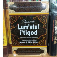 Image of Syarah Lum'atul I'tiqad :  Cara Mudah Memahami Nama & Sifat Allah